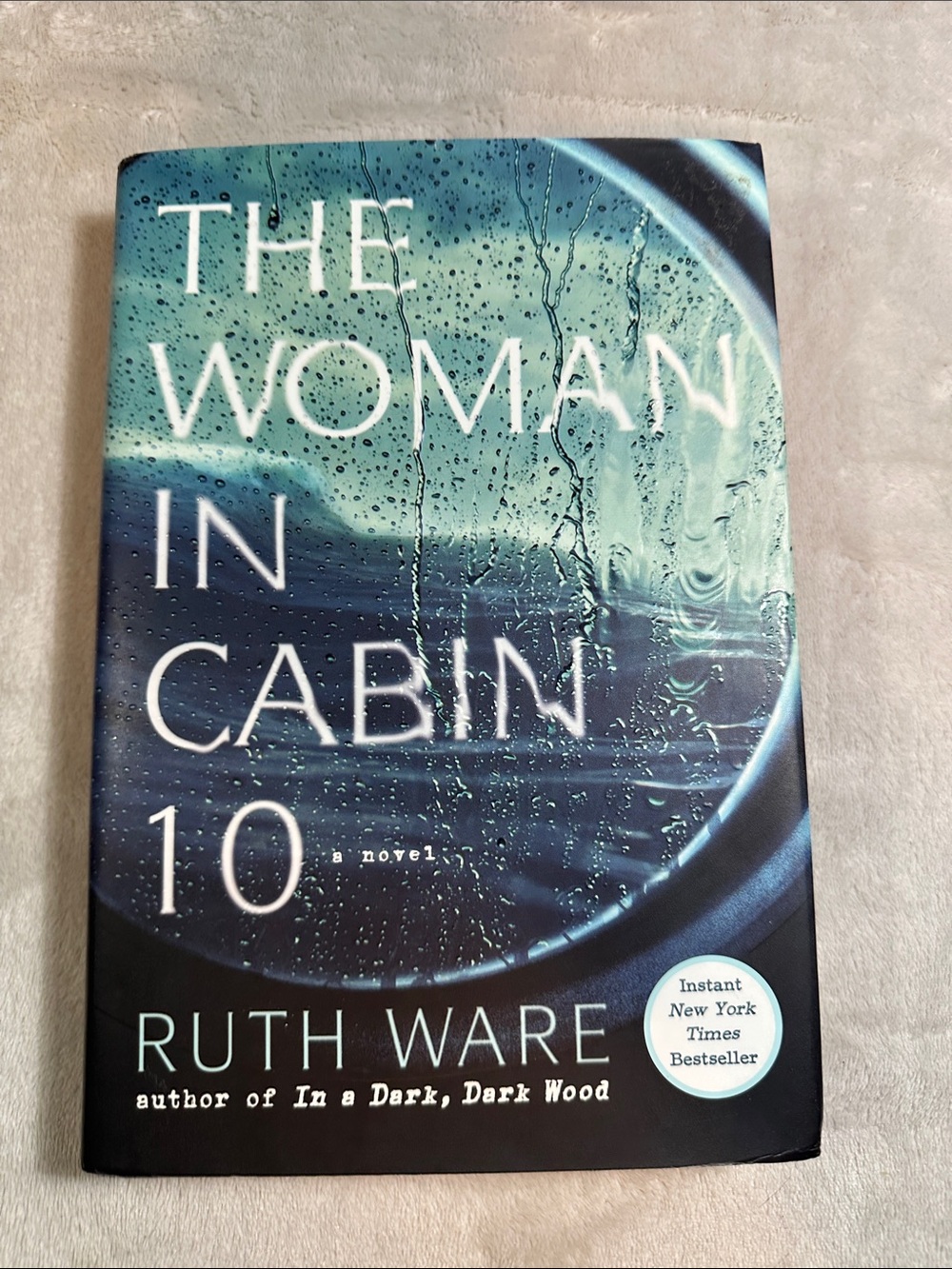 The Woman in Cabin 10 — Ruth Ware Hardcover